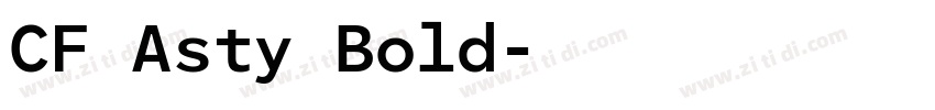 CF Asty Bold字体转换 CF Asty Bold字体转换